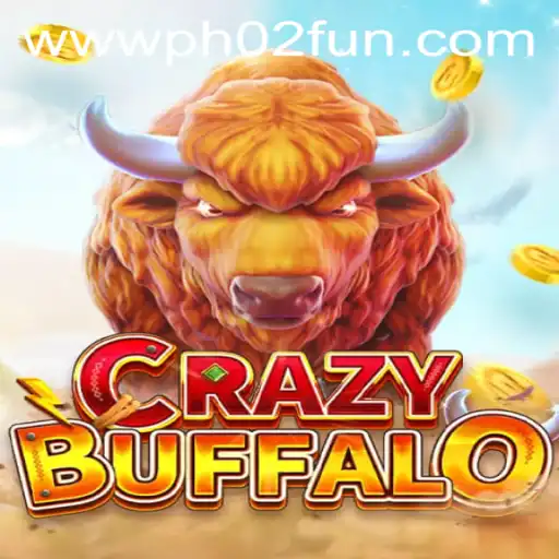 Exciting World of CRAZYBUFFALO: Explore the PH02 FUN