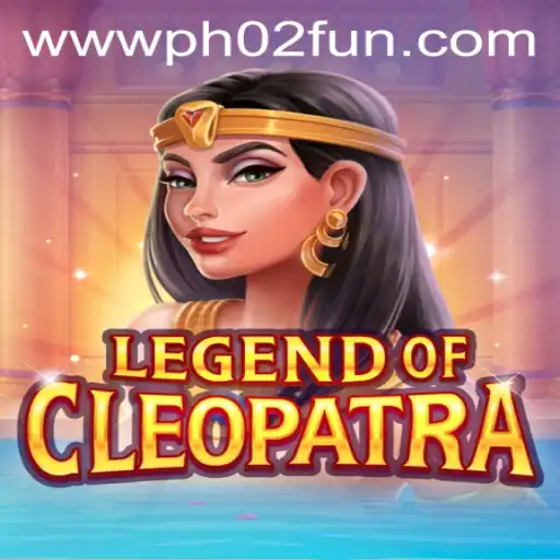 Unveiling the Thrilling World of LegendOfCleopatra: A Gaming Journey with PH02 FUN