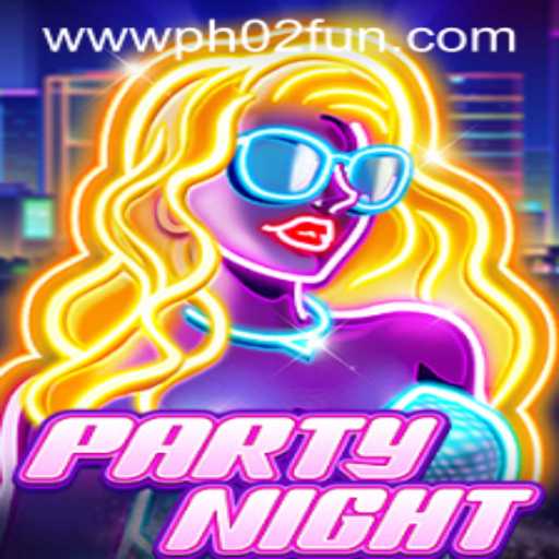 Explore the Excitement of PartyNight: The Ultimate Social Game with PH02 FUN